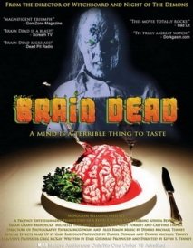 Мертвый мозг - постер. Фильмы про зомби онлайн на Zombiefan.ru